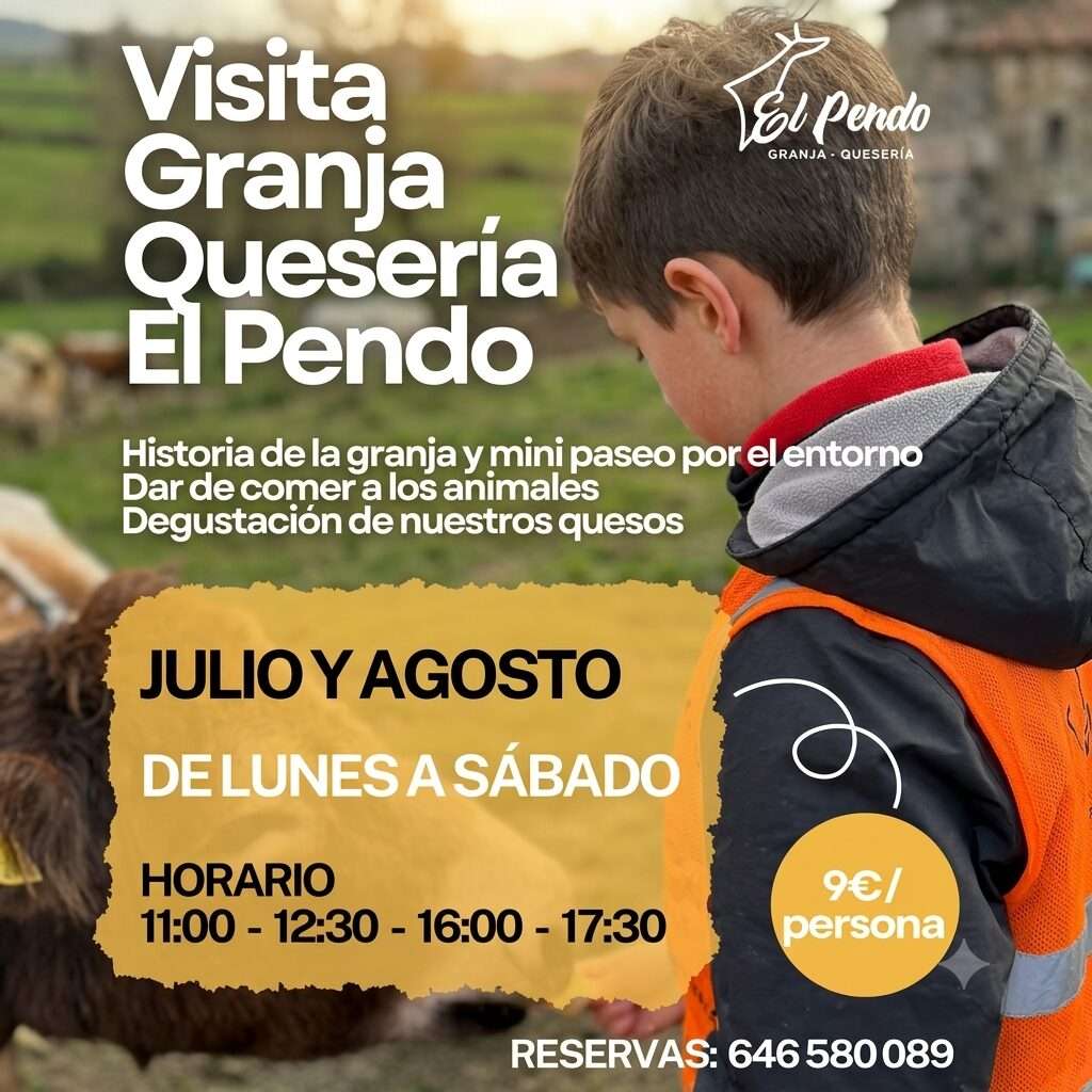 horario de visitas granja queseria el pendo julio y agosto 2026